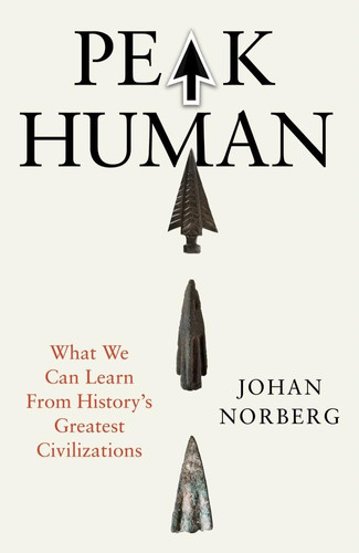 Cover of Peak Human: What We Can Learn From the Rise and Fall of Golden Ages