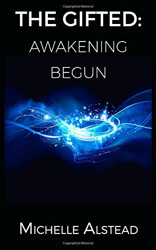 Cover of The Gifted Awakening Begun
