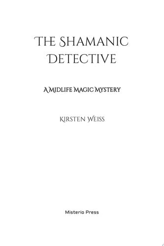 Cover of The Shamanic Detective (Riga Hayworth #2)