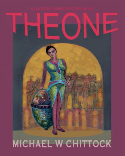 Cover of THEONE: Illustrated Science Fiction
