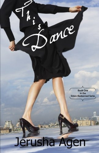 Cover of This Dance (Sisters Redeemed Series) (Volume 1)