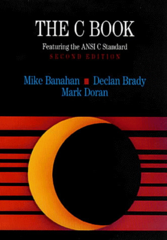 Cover of The C Book: Featuring the ANSI C Standard