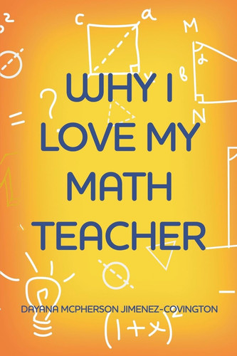 Cover of Why I Love My Math Teacher
