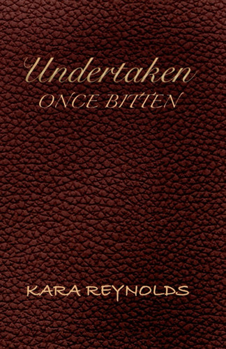 Cover of Undertaken: Once Bitten