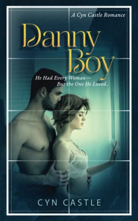 Cover of Danny Boy A Cyn Castle Romance