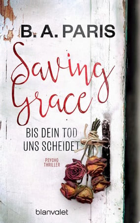 Cover of Saving Grace - Bis Dein Tod Uns Scheidet Psychothriller