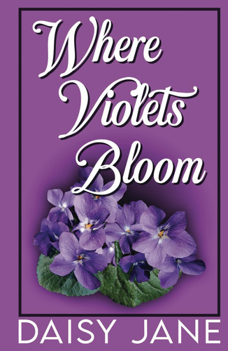 Cover of Where Violets Bloom: A Stalker Romance (Men of Paradise)