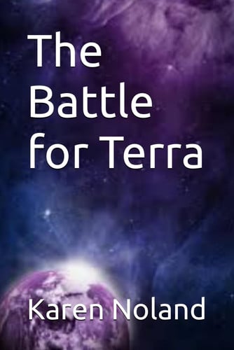 Cover of The Battle for Terra (This Will One of Many Books.)