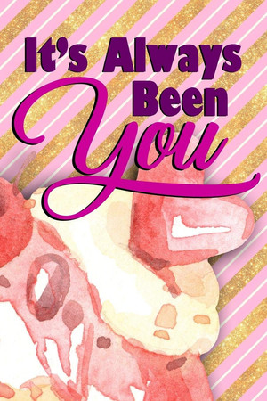 Cover of It's Always Been You Notebook Journal Diary 6x9 Premium Matte Paperback Blank College-Ruled Lined to Write in for Women