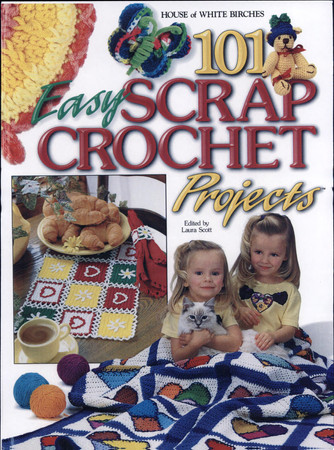 Cover of 101 Easy Scrap Crochet Projects