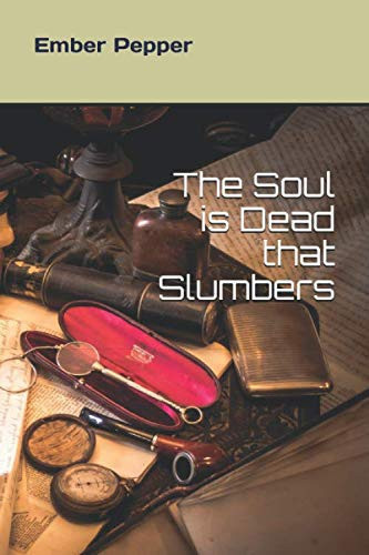 Cover of The Soul Is Dead That Slumbers