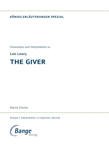 Cover of The Giver Von Lois Lowry - Textanalyse Und Interpretation