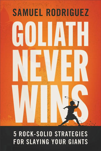 Cover of Goliath Never Wins: 5 Rock-solid Strategies for Slaying Your Giants