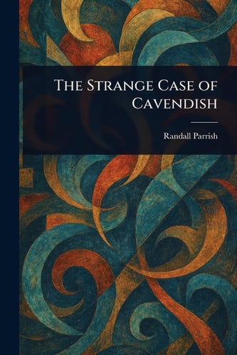 Cover of The Strange Case of Cavendish