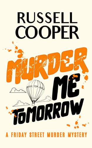 Cover of MURDER ME TOMORROW (Friday Street Murder Mysteries)