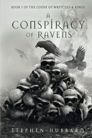 Cover of A Conspiracy of Ravens (The Codex of Wretches & Kings)