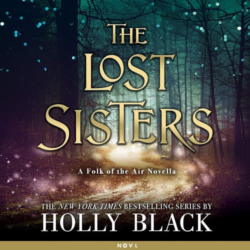 Cover of The Lost Sisters Lib/E (Folk of the Air)
