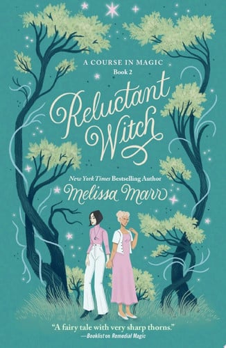 Cover of Reluctant Witch A Course in Magic, Book 2