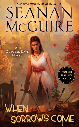 Cover of When Sorrows Come An October Daye Novel