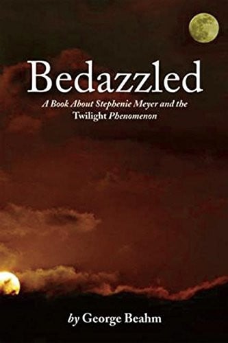 Cover of Bedazzled Stephenie Meyer and the Twilight Phenomenon