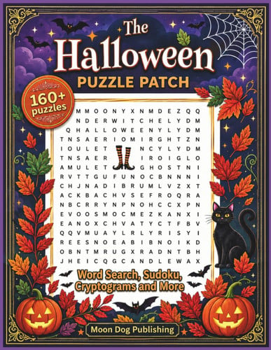 Cover of The Halloween Puzzle Patch: Halloween Activity Book for Adults and Teens – Over 160 Puzzles and Solutions, Word Search, Sudoku, Cryptograms (Puzzle Holidays Series)