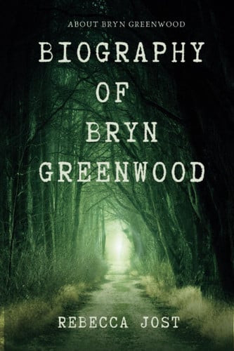 Cover of About Bryn Greenwood: Biography of Bryn Greenwood