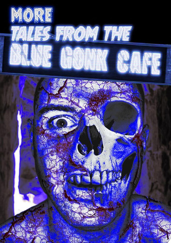Cover of More Tales from the Blue Gonk Cafe