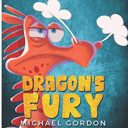 Cover of Dragon's Fury (Childrens Books About Anger)