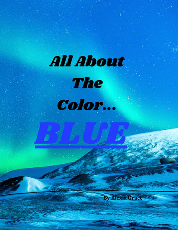 Cover of All About The Color : Blue