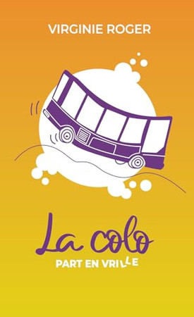Cover of La Colo Part En Vrille