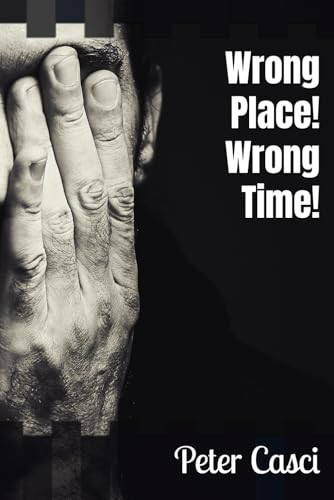 Cover of Wrong Place! Wrong Time!