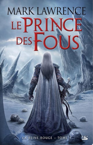 Cover of La Reine Rouge, T1 : Le Prince Des Fous