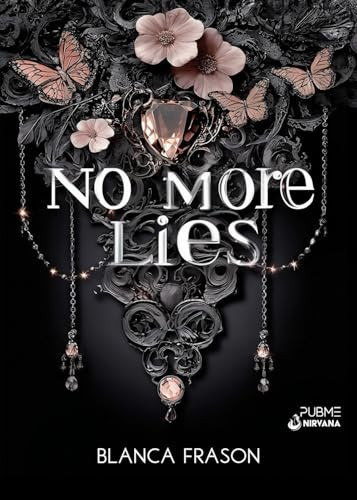Cover of No More Lies: (Collana Nirvana - PubMe) (PubMe Romance) (Italian Edition)