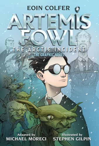 Cover of The Eoin Colfer: Artemis Fowl: The Arctic Incident: The Graphic Novel-Graphic Novel