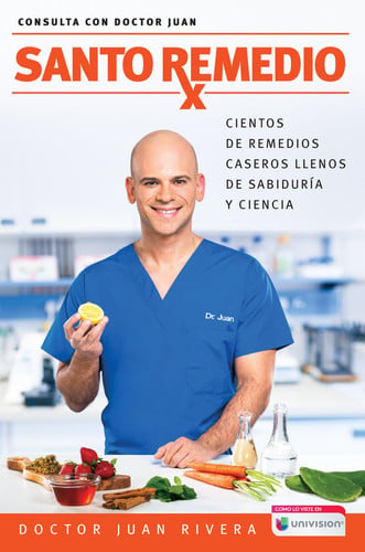 Cover of Santo Remedio: Cientos De Remedios Caseros Llenos De Sabiduría Y Ciencia