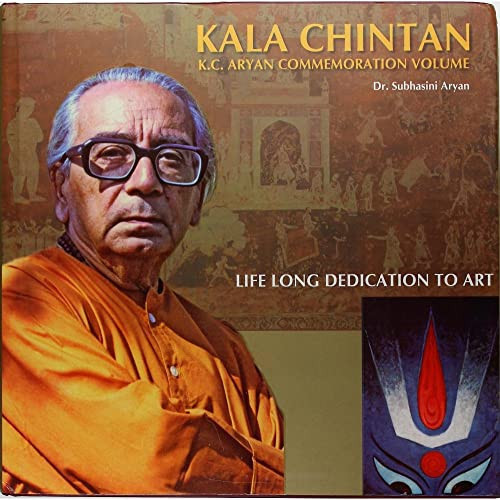 Cover of Kala Chintan: Essays in Honour of K.C. Aryan