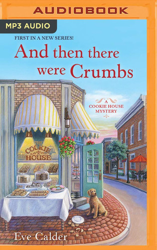 Cover of And Then There Were Crumbs