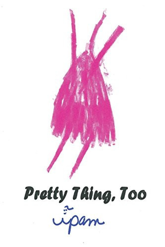 Cover of Pretty Thing, Too
