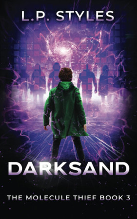 Cover of Darksand: The Molecule Thief Book 3