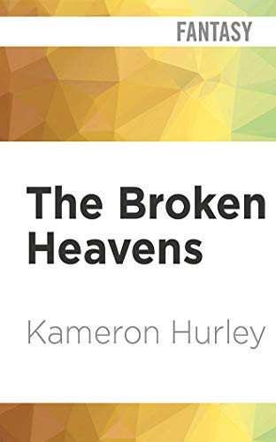 Cover of The Broken Heavens (Worldbreaker Saga, 3)