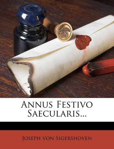 Cover of Annus Festivo Saecularis...