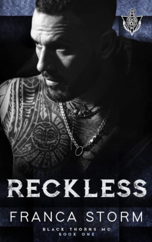 Cover of RECKLESS (Black Thorns MC, #1)