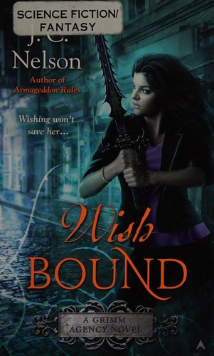Cover of Wish Bound (Grimm Agency, #3)