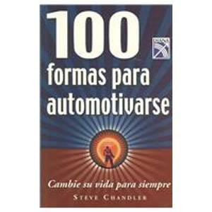 Cover of 100 Ways to Motivate Yourself