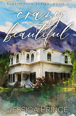 Cover of Crazy Beautiful (Special Edition) (Redemption Series Special Edition)