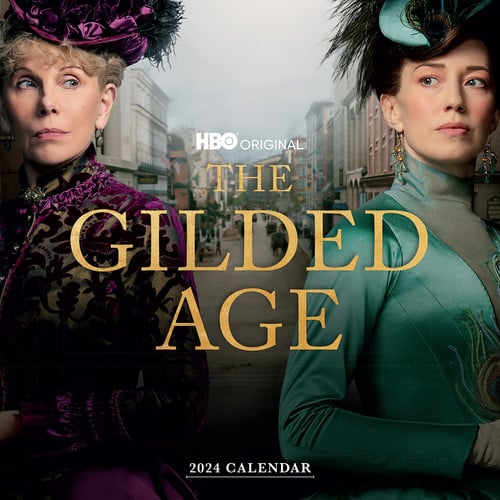Cover of The Gilded Age Wall Calendar 2024: Indulge in the Fashion, the History, and the Characters