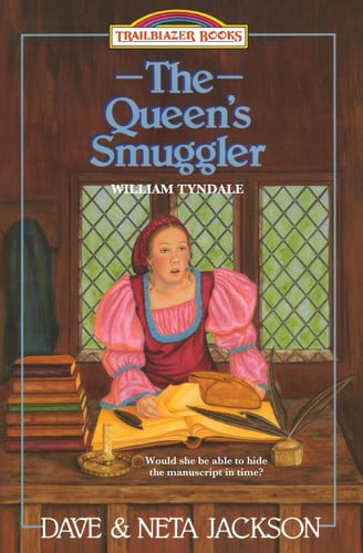 Cover of The Queen's Smuggler Introducing William Tyndale