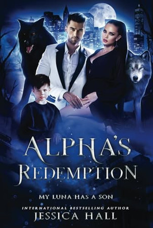 Cover of Alpha's Redemption- My Luna Has A Son (Regret Series)