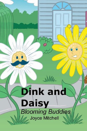 Cover of Dink and Daisy Blooming Buddies