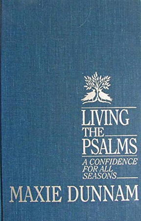 Cover of Living the Psalms: A Confidence for All Seasons